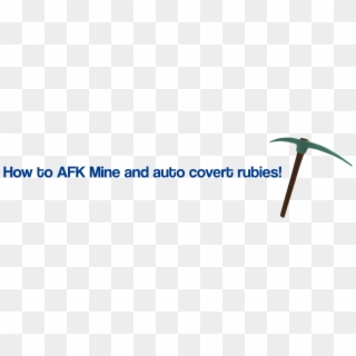 [guide] How To Afk Mine Auto Convert Rubies 2 Years - Parallel Clipart