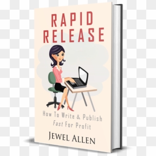 Http - //www - Jewelallen - Com/wp D - Rapid Release: How To Write & Publish Fast For Clipart