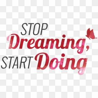 Pay Per Deletion Quote Stop Dreaming Start Doing - Postmygreetings Clipart