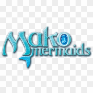 Mako Mermaids - Mako: Island Of Secrets Clipart
