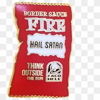 Taco Hell Fire Sauce Pin - Orange Clipart