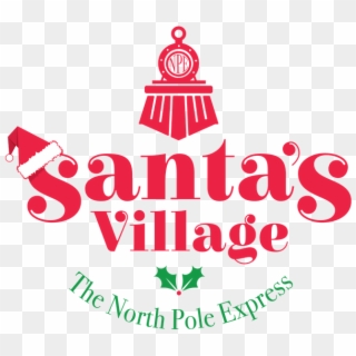 Santa's Village North Pole Express - Graphic Design Clipart