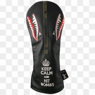 Keep Calm And Hit Bombs - Keep Calm And Hit Bombs Headcover Clipart