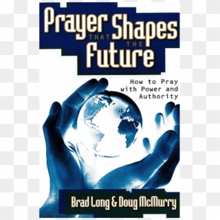 Prayer That Shapes The Future - Poster Clipart
