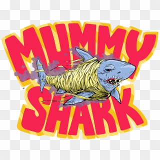 Back In 1989, Freddy Krueger Had - Mummy Shark Do Do Do Do Clipart