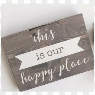 This Is Our Happy Place Wood Sign - Paper Clipart