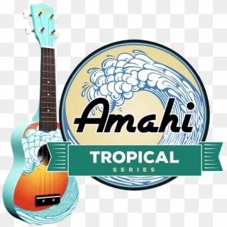 Amahi Tropical Series - Amahi Ukuleles Clipart