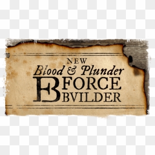 New Blood & Plunder Force Builder - Signage Clipart