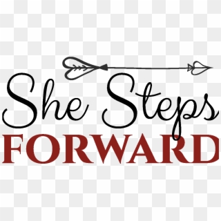 She Steps Forward Conference Coming Spring 2019 - Calligraphy Clipart