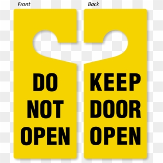 Do Not Open / Keep Open Door Hanger - Not Open Door Sign Clipart