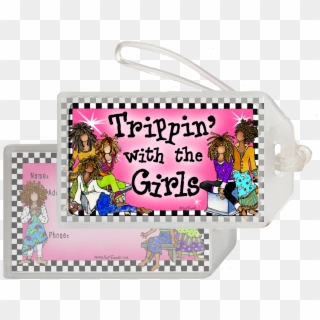 Trippin' With The Girls Bag Tag - Bag Tag Clipart