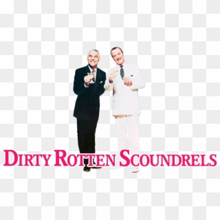Factory, Not Content With Just Dropping A Snazzy New - Dirty Rotten Scoundrels Movie Logo Clipart