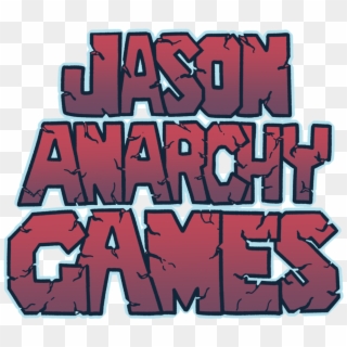 Le Jason Anarchy Games - Poster Clipart