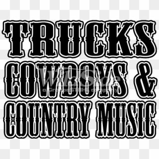 Trucks Cowboys Country Music - Toxico Clothing Clipart