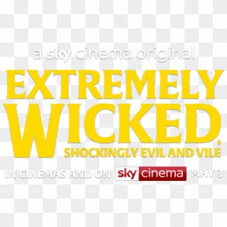 Extremely Wicked, Shockingly Evil And Vile - Sky 1 Clipart