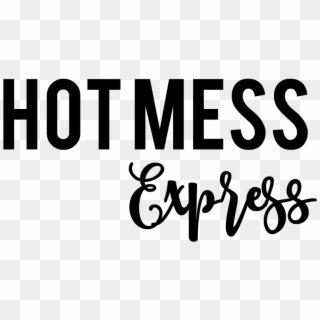 Hot Mess Express Shirt With Cricut - Professional Organizer Clipart