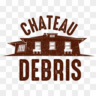 Welcome To Chateau Debris - Illustration Clipart