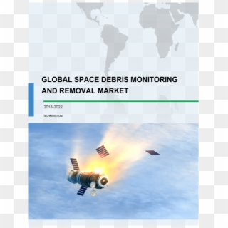 Space Debris Monitoring And Removal Industry Analysis, - Poster Clipart