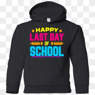 Happy Last Day Of School Graduation T-shirt Teacher - Hoodie Clipart