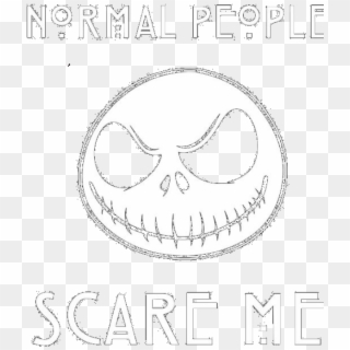Normal People Scare Me Clipart