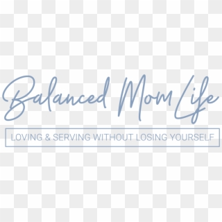Balanced Mom Life - Instagram Inspirational Quotes Clipart