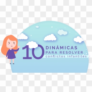 10 Dinamicas Para Resolver Conflictos Infantiles Colegio - Illustration Clipart