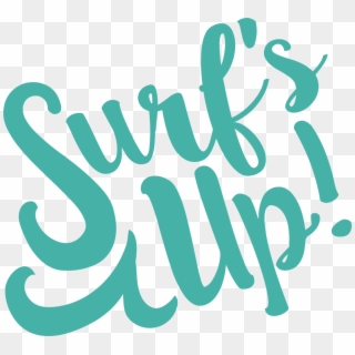 Surf's Up Svg Cut File - Calligraphy Clipart