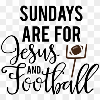 Sundays Are For Jesus And Football Png - Capsule Corp Clipart