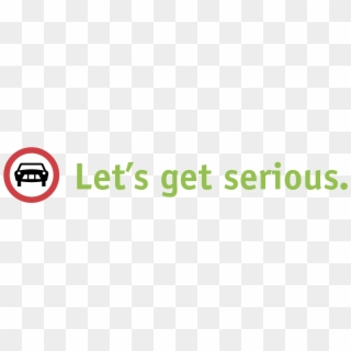 Let's Get Serious Logo Png Transparent - Cars Sign Clipart