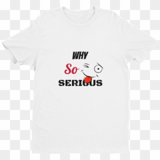 Why So Serious - Weezy Shirt Clipart