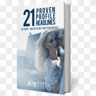 Use These 21 Proven Profile Headlines To Get More Dates - Flyer Clipart