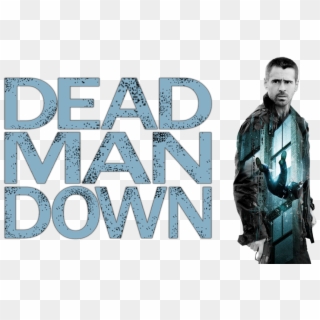 Dead Man Down Image - Dead Man Down Png Clipart
