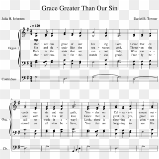 Grace Greater Than Our Sin Sheet Music For Organ, Contrabass - Sheet Music Clipart