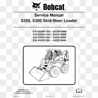 Bobcat Service Manual S250 S300 Skid Steer Loader Series - Bobcat S630 Service Manual Pdf Clipart