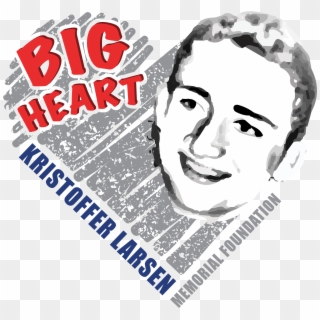 Kristoffer Larsen Big Heart Memorial Foundation Preventing - Poster Clipart