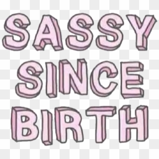 Sassy Sticker - Sassy Quotes In Pink Clipart