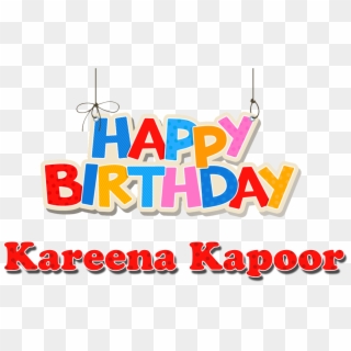 Kareena Kapoor Birthday Png - Happy Birthday Roman Reigns Clipart