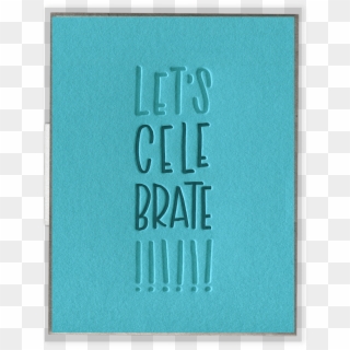 Let's Celebrate Letterpress Greeting Card - Greeting Card Clipart
