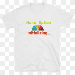 Nuke Option Unisex T-shirt - Active Shirt Clipart