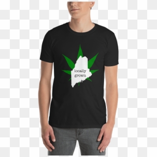 Cannibus Maine Locally Grown, Pride, Hometown, 420 - T-shirt Clipart