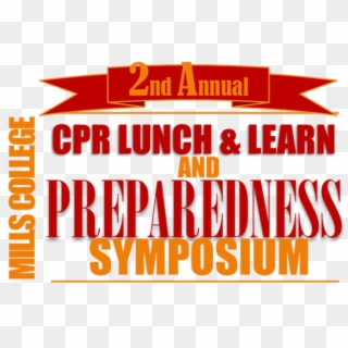 Mills College 2nd Annual Cpr Lunch & Learn And Preparedness - Business News Daily Clipart