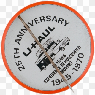 U-haul 25th Anniversary Button Back Advertising Button - Gauge Clipart