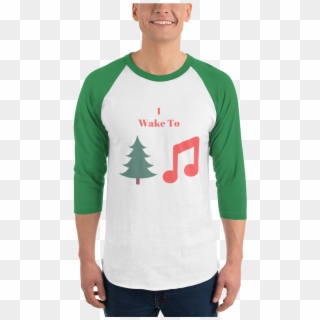 I Wake To Christmas Music 3/4 Sleeve Raglan Shirt - Solaire Shirt Clipart