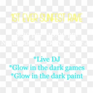 Saturday June 1st 1st Ever Sunfest Rave - Quotes Clipart