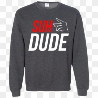 Popular Suh Dude Sup Dude Funny Meme Gift T-shirt Printed - Sweater Clipart