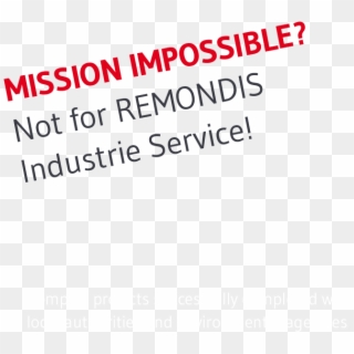Mission Impossible Not For Remondis Industrie Service - Carmine Clipart