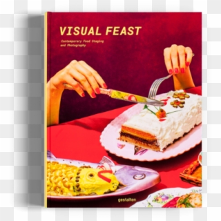 Visual Feast Contemporary Food Photography And Styling Clipart