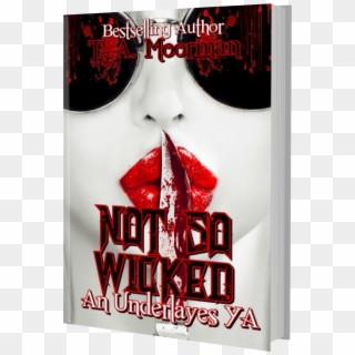 Not So Wicked By T - Poster Clipart