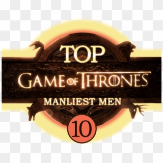 Top 10 Game Of Thrones Manliest Men - Label Clipart