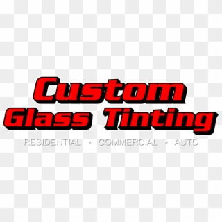 Custom Glass Tinting - Graphic Design Clipart